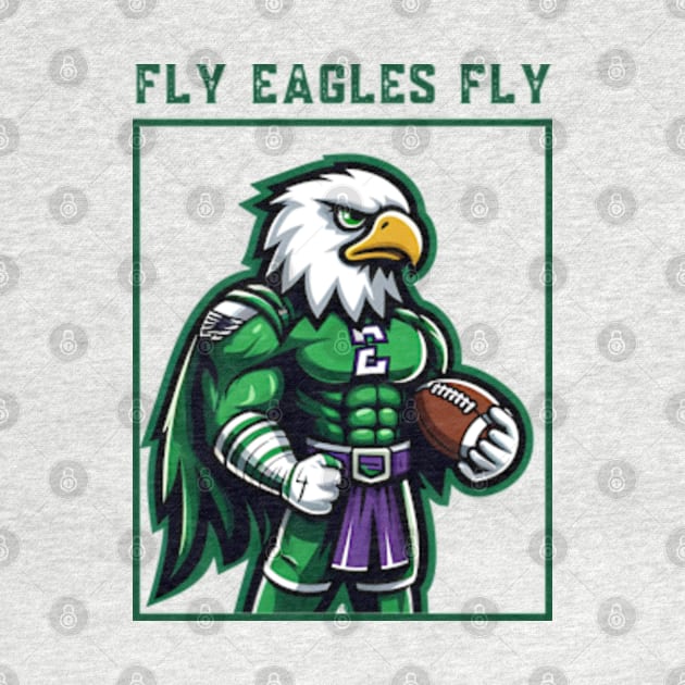 FLY Eagles FLY by StyleTops